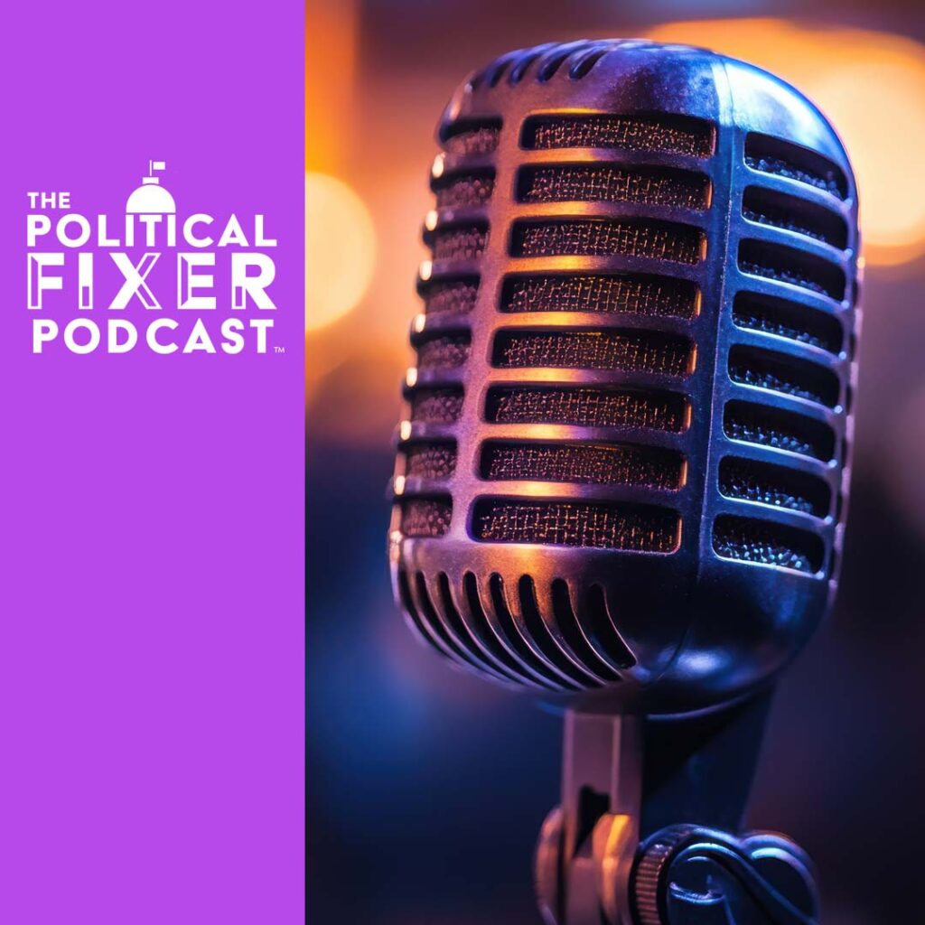 Political Fixer Podcast